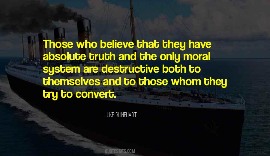 Luke Rhinehart Quotes #752347