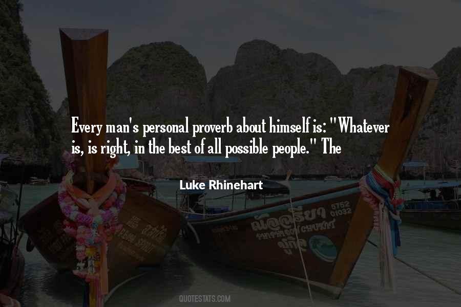 Luke Rhinehart Quotes #813470