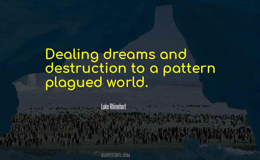 Luke Rhinehart Quotes #826841
