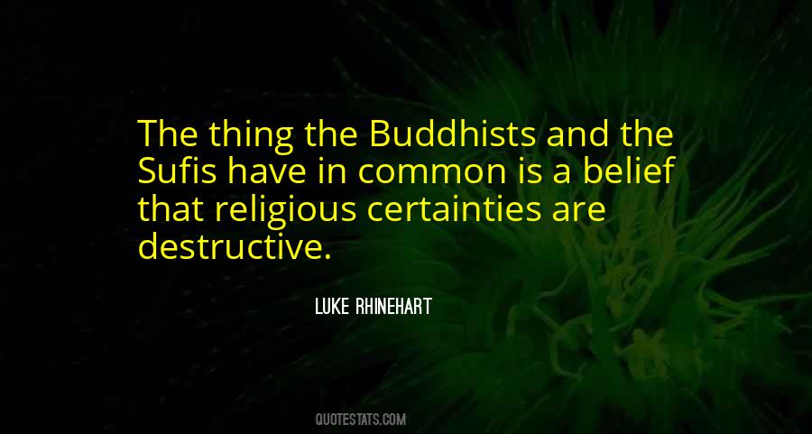 Luke Rhinehart Quotes #900823