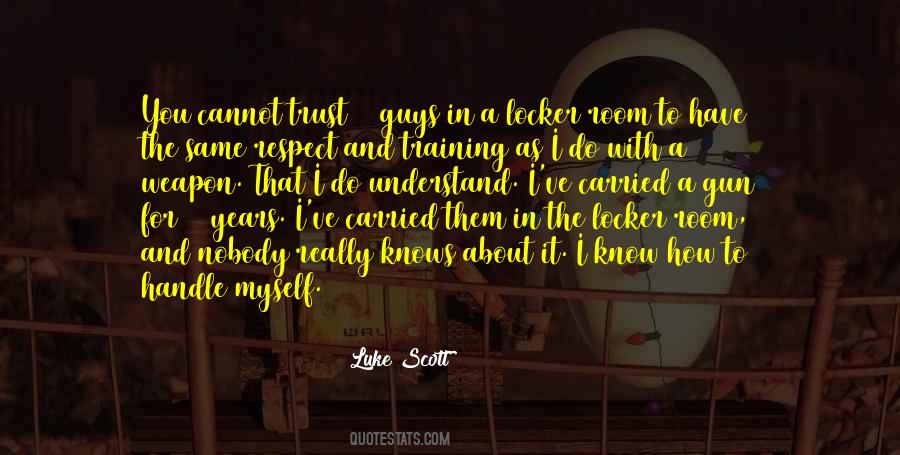 Luke Scott Quotes #60674