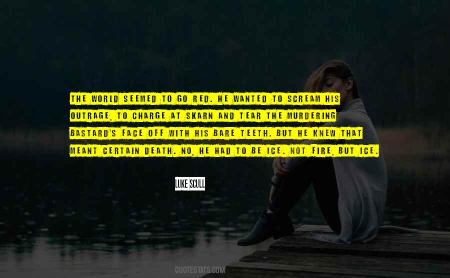 Luke Scull Quotes #1825791