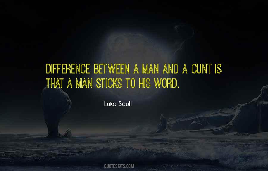 Luke Scull Quotes #797743