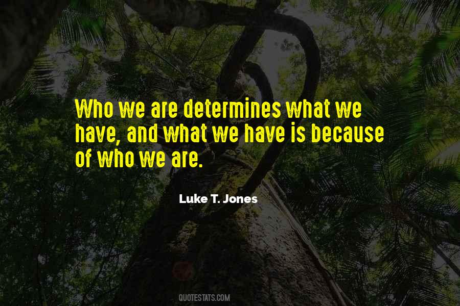 Luke T. Jones Quotes #1002963