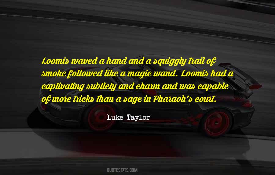 Luke Taylor Quotes #1232786