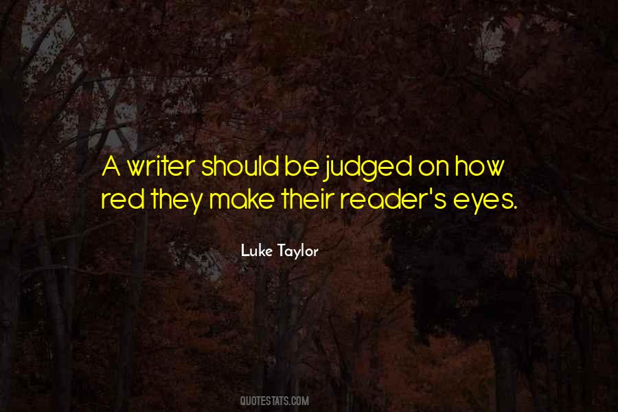 Luke Taylor Quotes #1243036