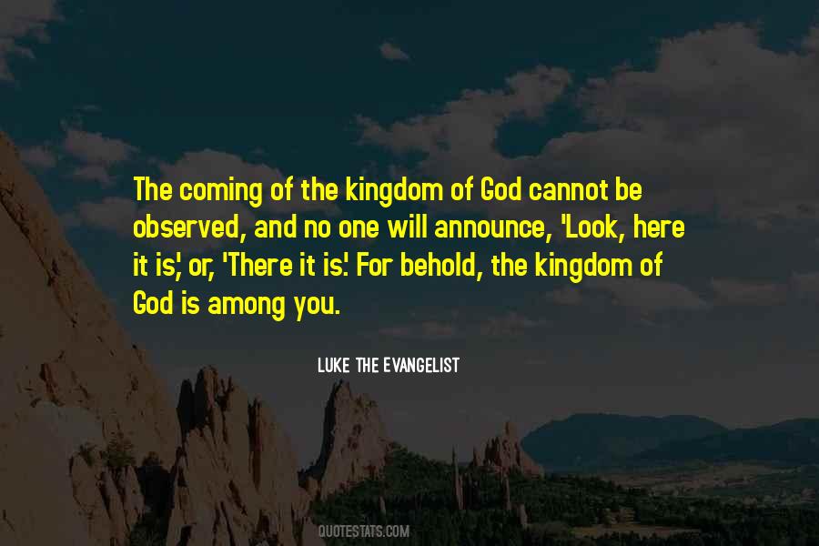 Luke The Evangelist Quotes #1301338