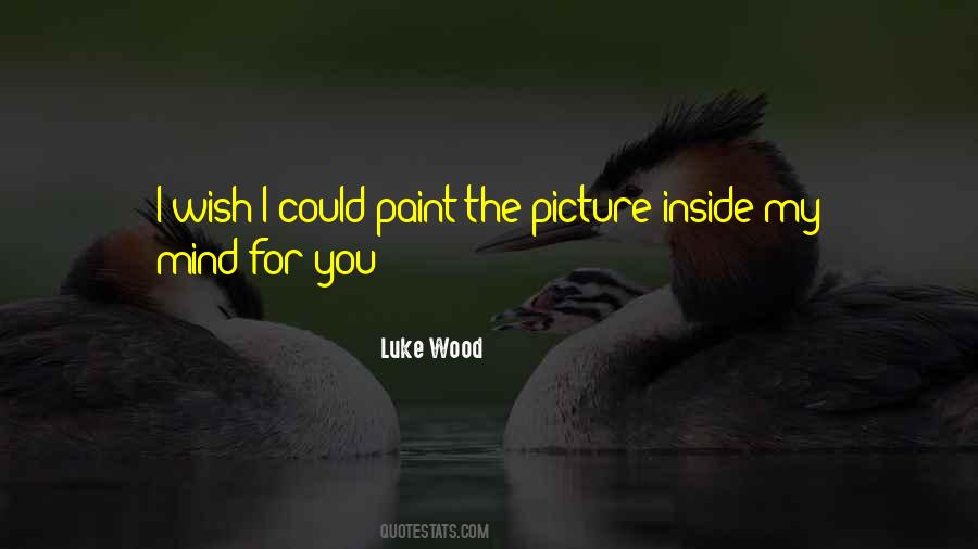 Luke Wood Quotes #489875