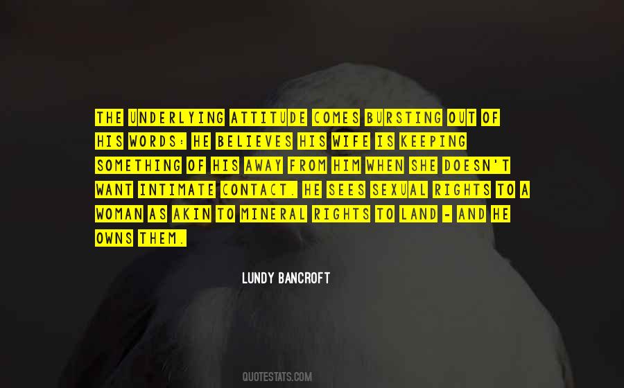 Lundy Bancroft Quotes #1449944