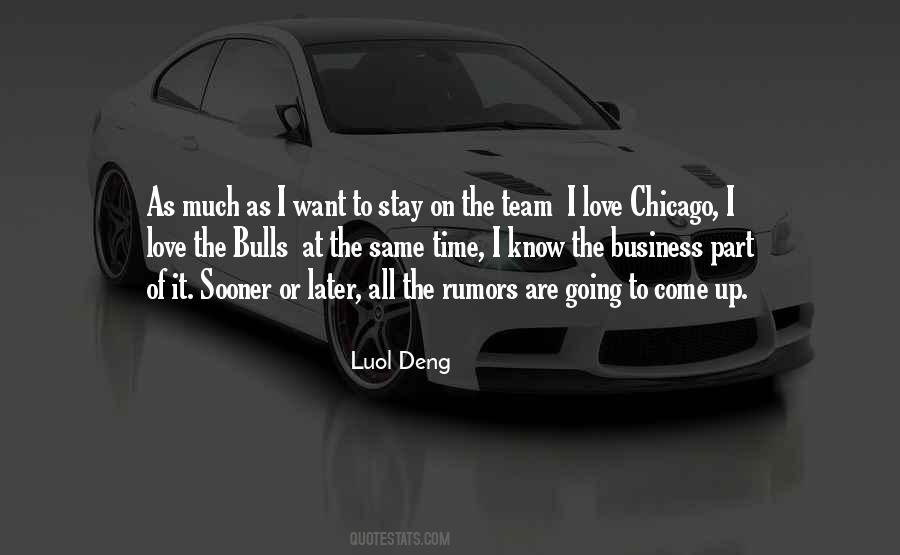Luol Deng Quotes #1376910