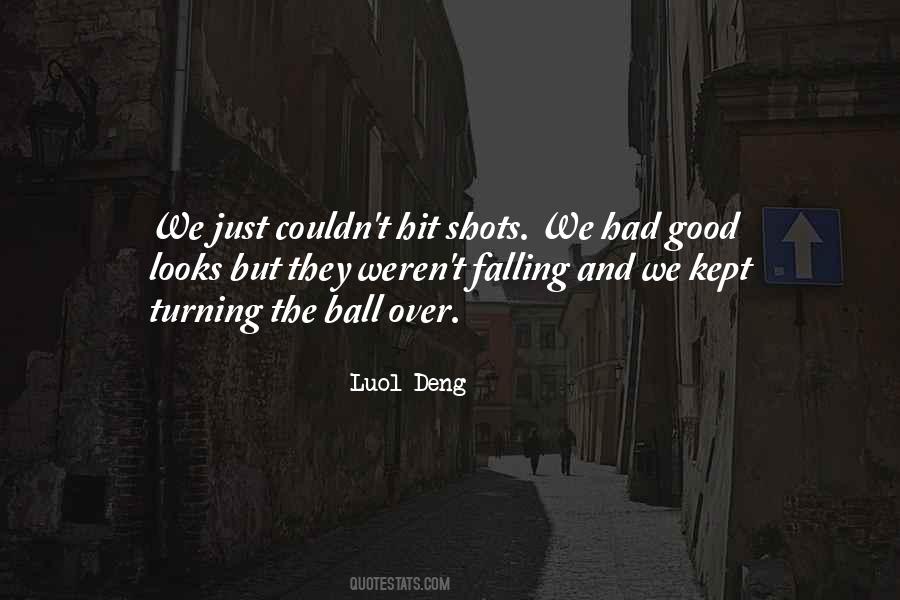 Luol Deng Quotes #94204