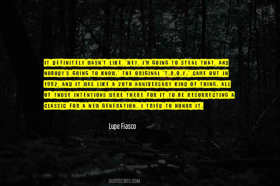 Lupe Fiasco Quotes #392183
