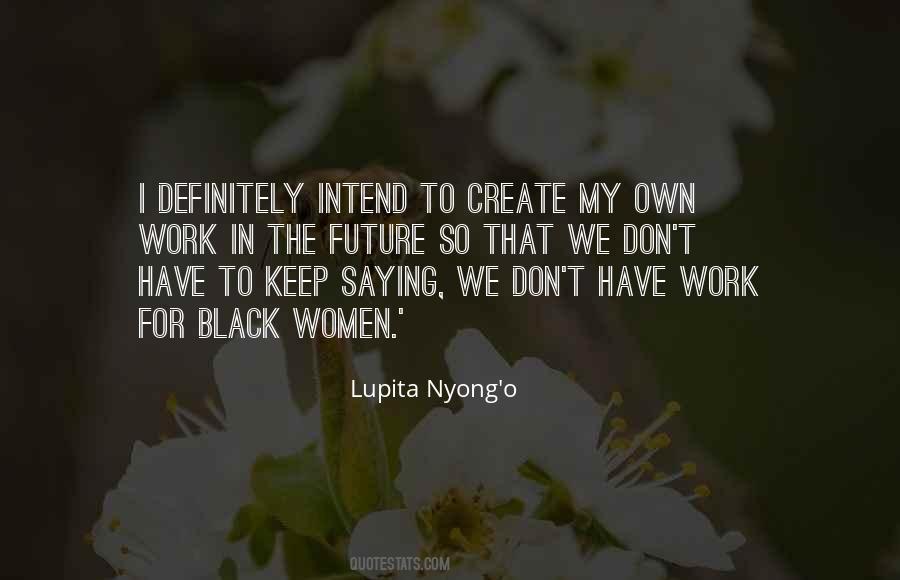 Lupita Nyong'o Quotes #1451979