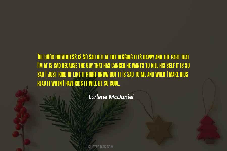 Lurlene McDaniel Quotes #35771