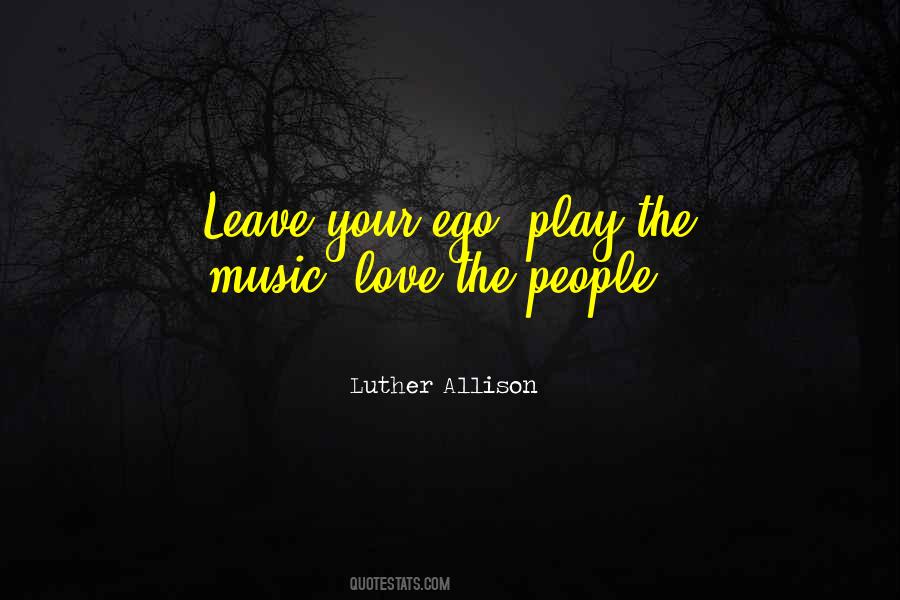 Luther Allison Quotes #1494709