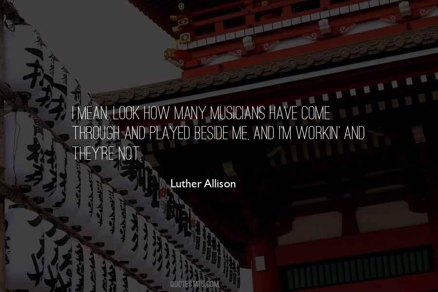 Luther Allison Quotes #1666922