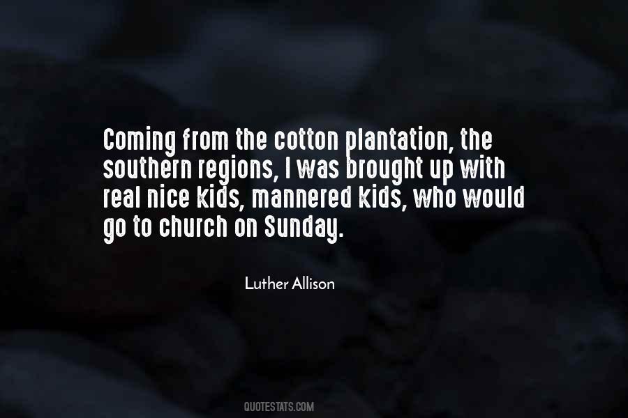 Luther Allison Quotes #1837894