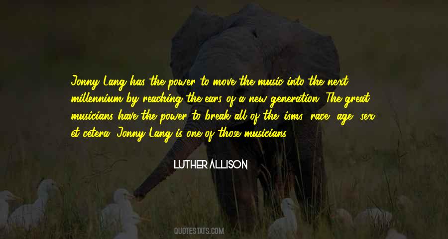 Luther Allison Quotes #374759