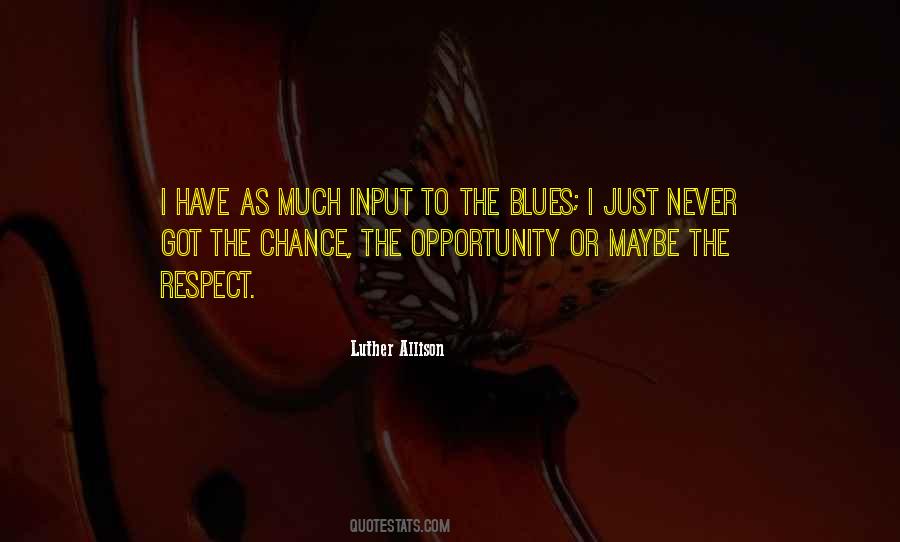 Luther Allison Quotes #97313