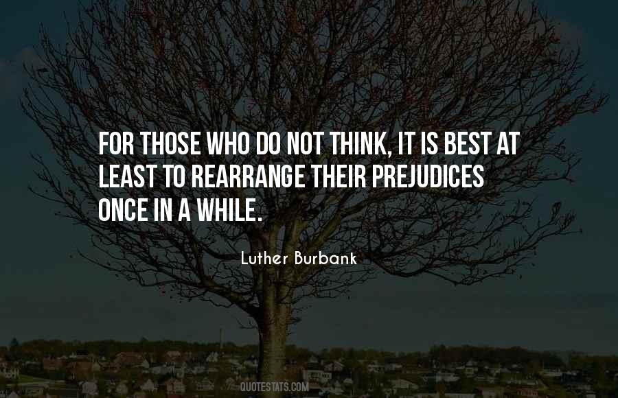 Luther Burbank Quotes #104982