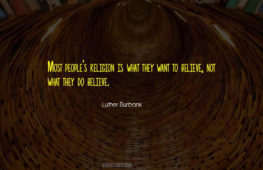 Luther Burbank Quotes #1246263