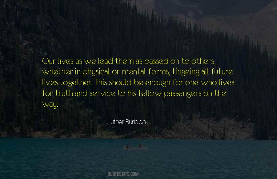 Luther Burbank Quotes #1638521