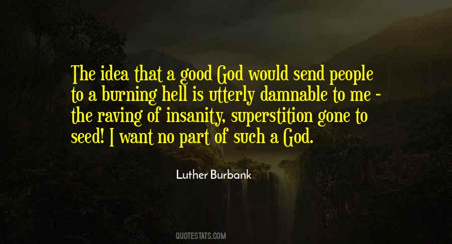 Luther Burbank Quotes #513023