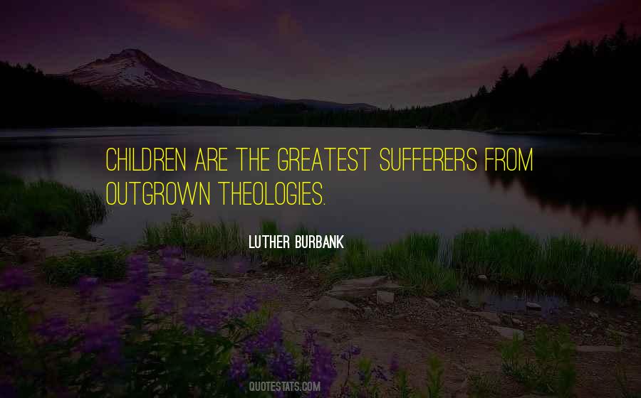 Luther Burbank Quotes #594409