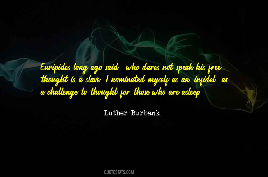 Luther Burbank Quotes #873