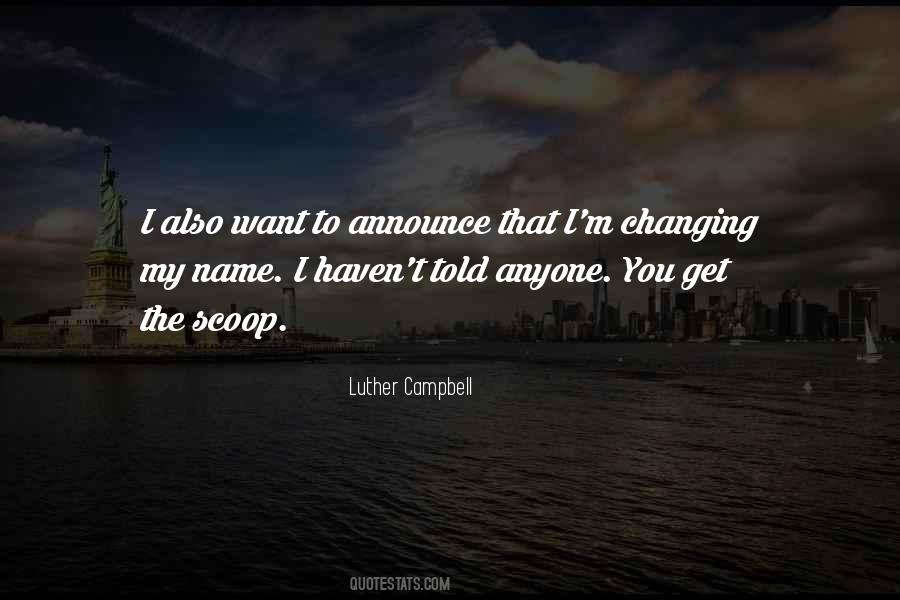 Luther Campbell Quotes #1231789