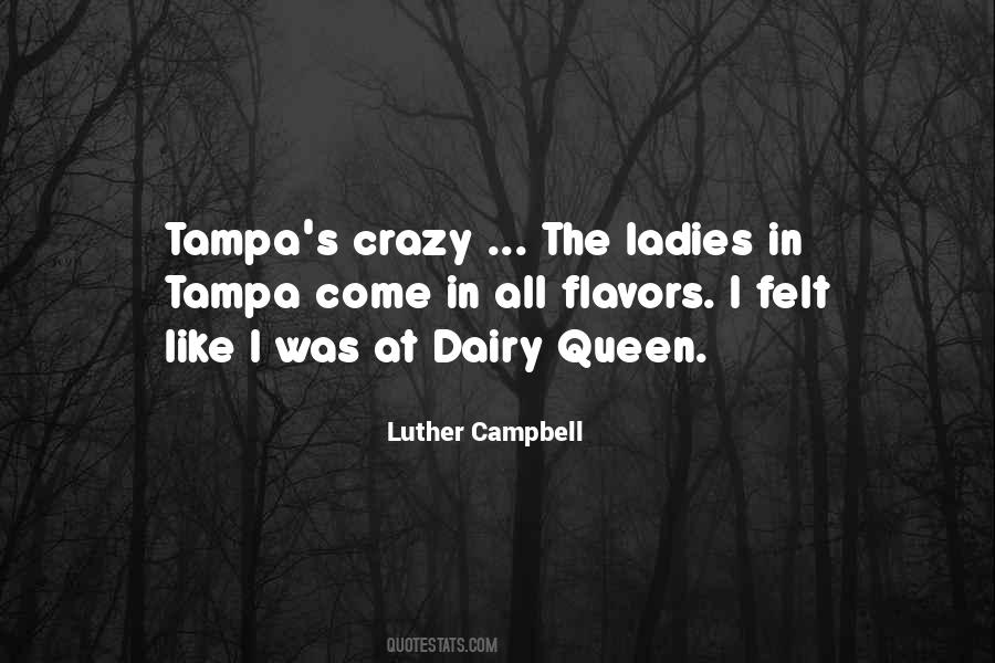 Luther Campbell Quotes #1575419