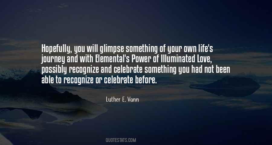 Luther E. Vann Quotes #1263921