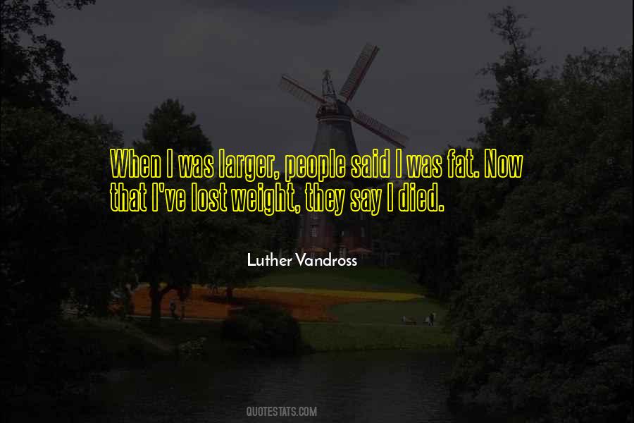 Luther Vandross Quotes #1102592