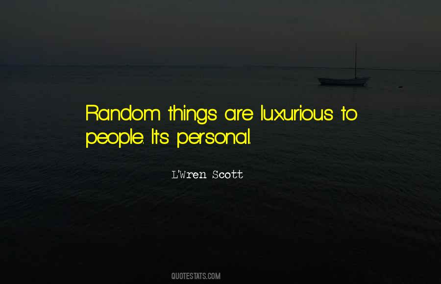 L'Wren Scott Quotes #536654