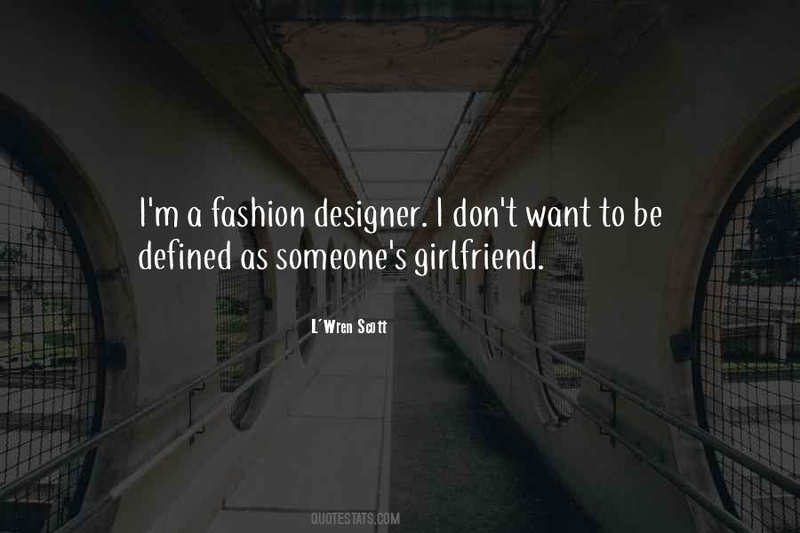 L'Wren Scott Quotes #629625