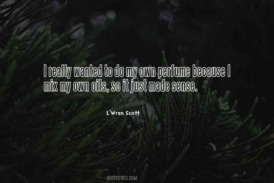 L'Wren Scott Quotes #900777
