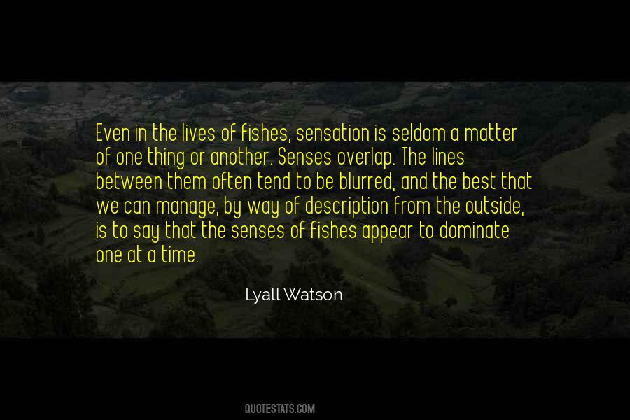 Lyall Watson Quotes #1016747