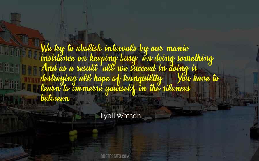Lyall Watson Quotes #15909