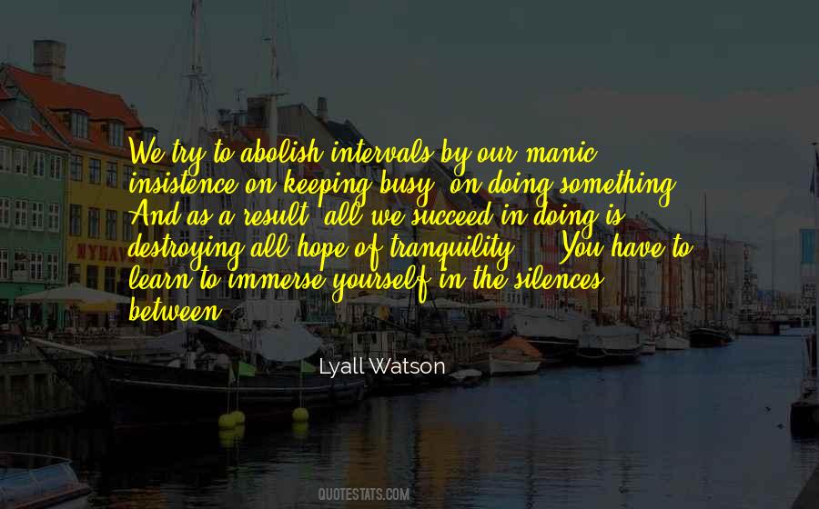 Lyall Watson Quotes #15909