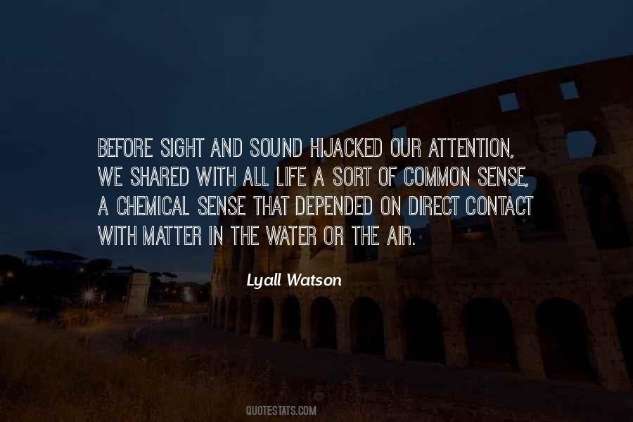 Lyall Watson Quotes #1769976