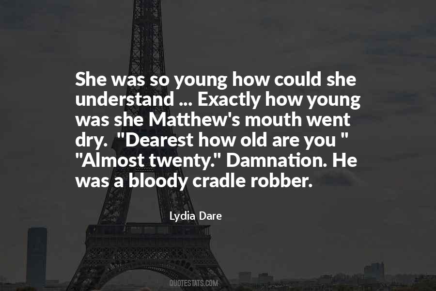 Lydia Dare Quotes #1573886