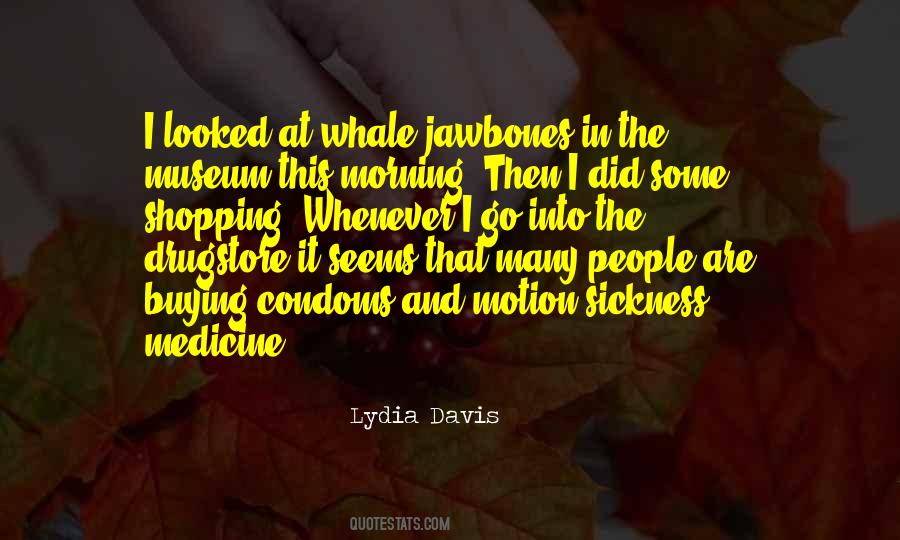 Lydia Davis Quotes #1718400