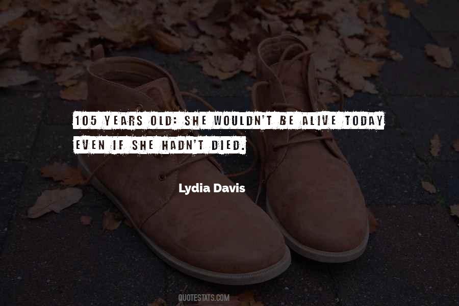 Lydia Davis Quotes #856243