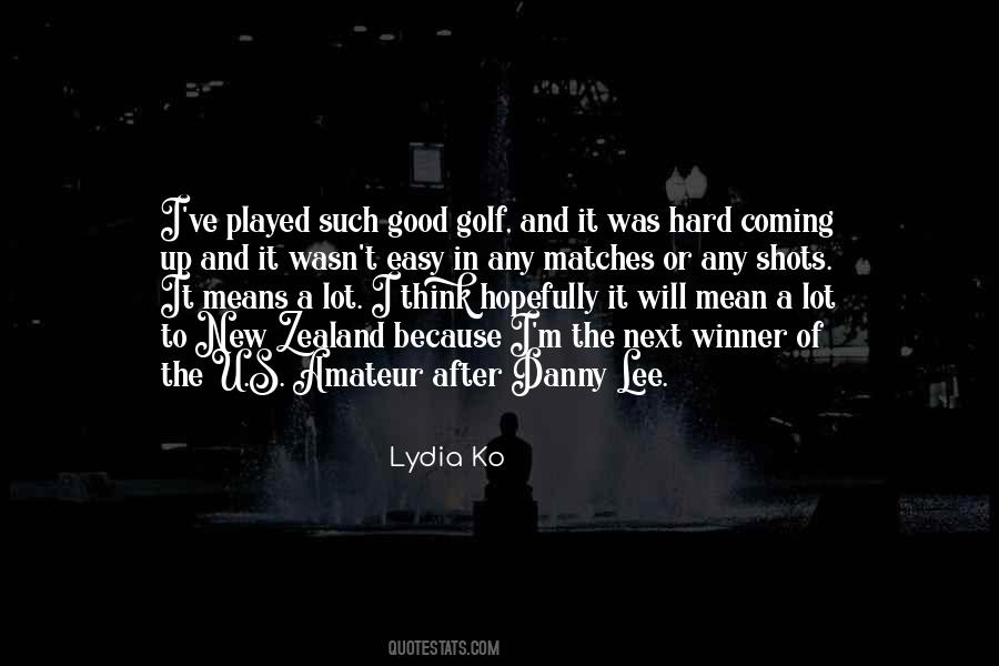 Lydia Ko Quotes #367863