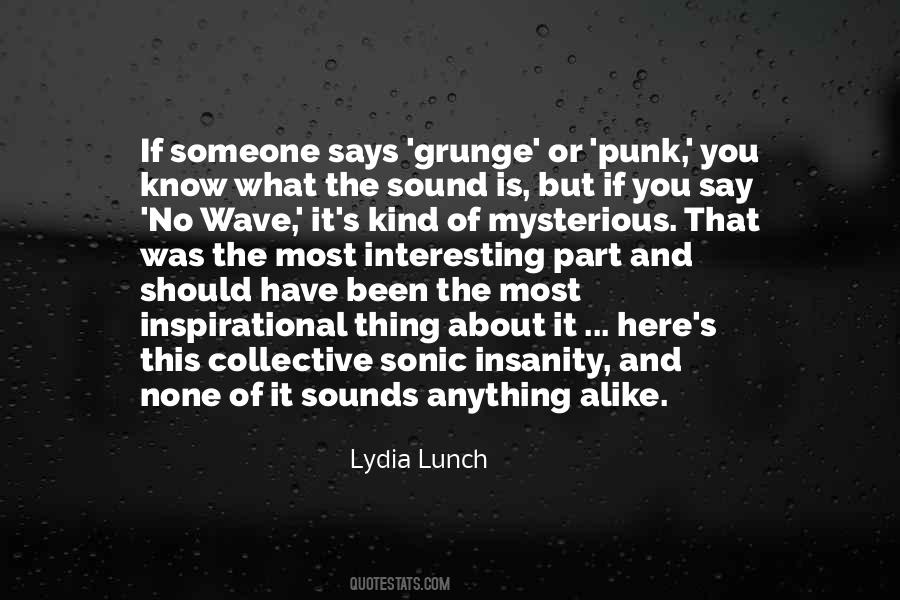 Lydia Lunch Quotes #731681