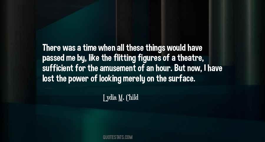 Lydia M. Child Quotes #1226430