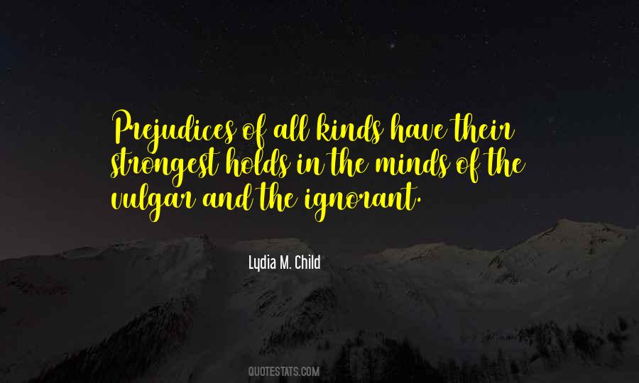 Lydia M. Child Quotes #1790709