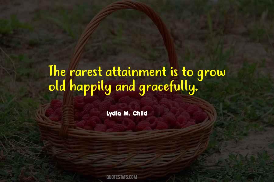 Lydia M. Child Quotes #579597