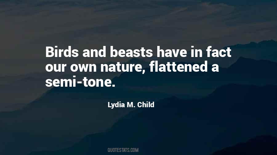 Lydia M. Child Quotes #708022