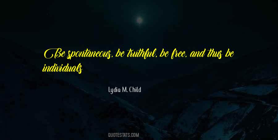 Lydia M. Child Quotes #894525